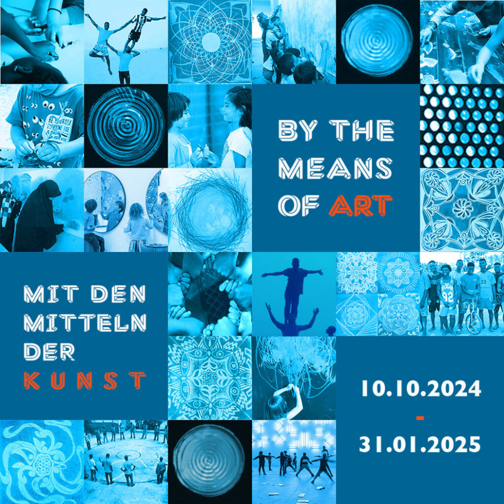 By the Means of Art – Mit den Mitteln der Kunst